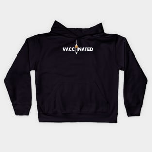 Vaccinated with Syringe - Immunization Pro-Vaccine - White Lettering Kids Hoodie